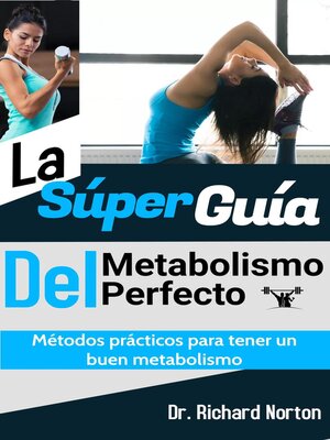 cover image of La Súper Guía Del Metabolismo Perfecto